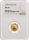 1999 $5 NGC MS 69 Gold Eagle Tenth-Ounce 1/10 oz Fine Gold Certified US