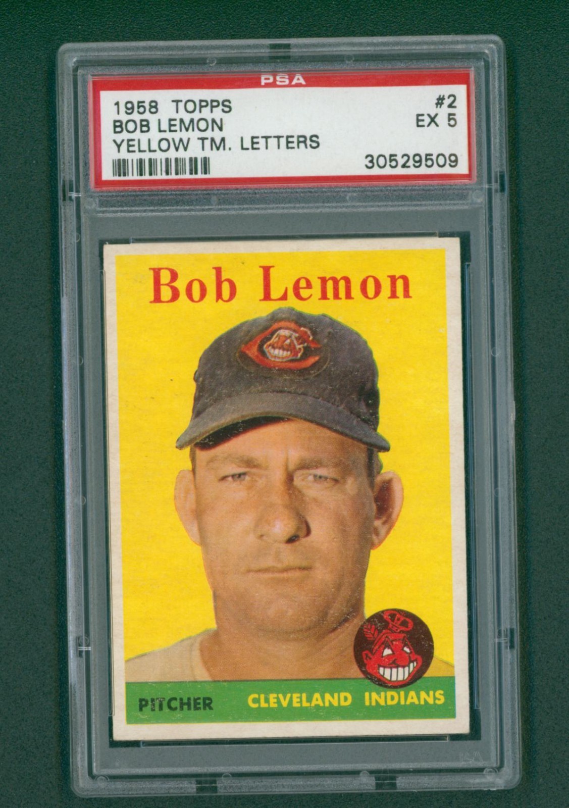 1958 Topps Baseball Card - #2 Bob Lemon Yellow Team Letters, PSA 5 EX
