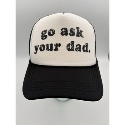 NWOT Black & White Trucker Hat go ask your dad Parent Emo Mom OSFA Adjustable 