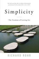 Simplicity The Freedom Of Letting Go Richard Rohr Taschenbuch Englisch 2004