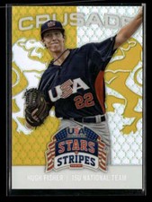 2015 Panini USA Baseball Stars Stripes Hugh Fisher #42 Crusade Gold /25 Y9249