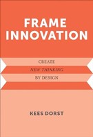 Kees Dorst - Frame Innovation Create New Thinking By Design - Paperb - G245Z