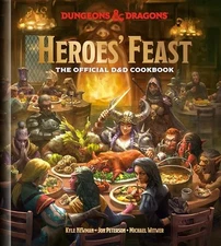 Heroes' Feast (Dungeons & Dragons): The Official D&D Cookbook, Newman, Kyle,Pete