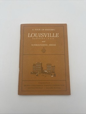 Brown & Williamson Tobacco Corporation  Tour Of Historic Louisville  Book 1962