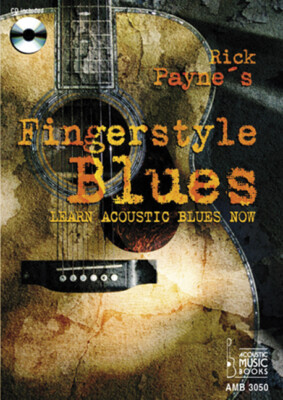 Fingerstyle Blues - R. Payne's  inkl. CD   Gitarrenschule für Akustik Blues