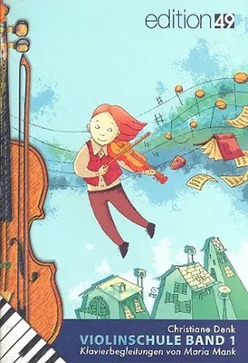 Christiane Denk | Violinschule Band 1 Klavierbegleitung | Edition 49