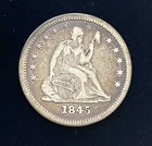 1845 LIBERTY SEATED QUARTER NICE COIN!!