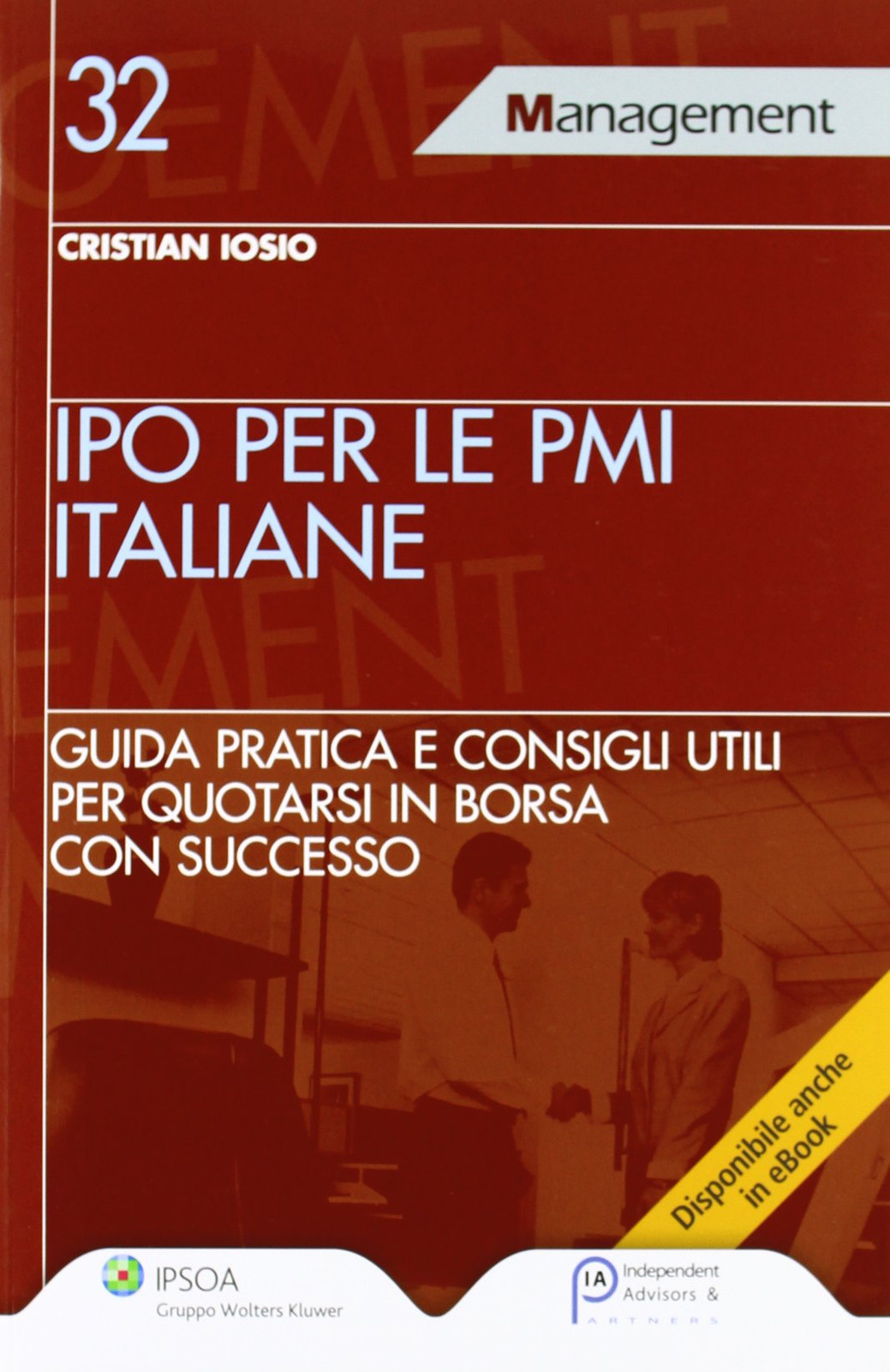 9788821736650 Ipo per le PMI italiane - Cristian Iosio