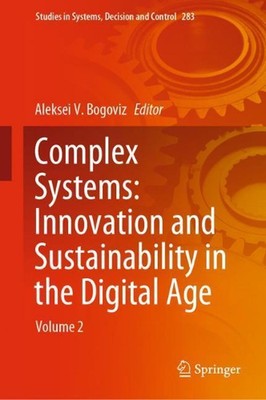 Complex Systems: Innovation and Sustainability in the Digital Age: Volume 2 by A