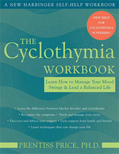 Thumbnail - The Cyclothymia Workbook: Learn How To Manage Your Mood Swings And