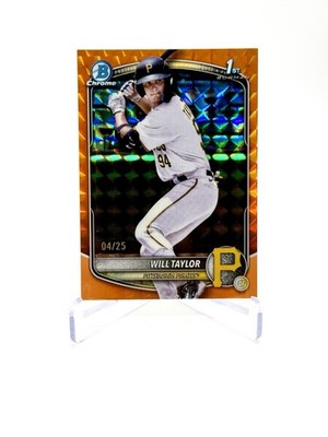 WILL TAYLOR 2025 Bowman Chrome 1st ORANGE GEOMETRIC REFRACTOR SSP /25 - PIRATES