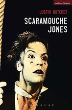 Scaramouche Jones (Modern Plays) - Paperback, by Butcher Justin - Good