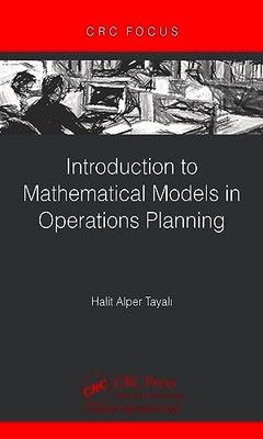Halit Alper Tayali - Introduction to Mathematical Models in Operations - X555z