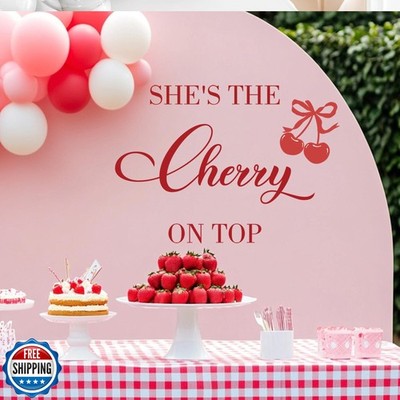 She's The Cherry On Top Balloon Arch Backdrop Decor Decal,She's The Cherry On