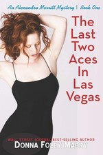The Last Two Aces in Las Vegas 2nd Edition by Donna Mabry - VERY GOOD