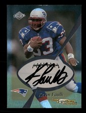 1999 Collector's Edge First Place Kevin Faulk Pro Authentics Auto TV2229