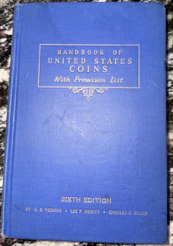 1948 HANDBOOK OF UNITED STATES COINS 6th EDITION "BLUEBOOK" BY R.S. YEOMAN
