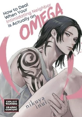 Nikuya Inui How to Deal When Your Intimidating Neighbor is Actually  (Paperback)