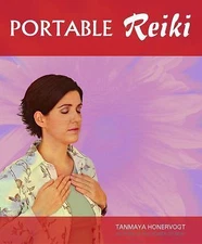 Portable Reiki: Easy Self Treatments for Home, Work, and On the Go