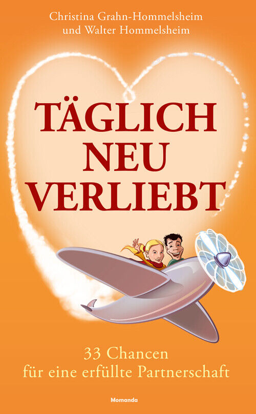 Thumbnail - Christina Grahn-hommelsheim; Walter Hommelsheim / Täglich Neu Verliebt