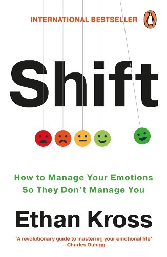 Shift: How to Manage Your Emotions so They Dont by Ethan Kross (PB 2026) - Image 6