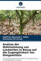 Analyse Der Wahrnehmung Von Landwirten In Bezug Auf Die ZugäNglichkeit Von...