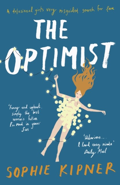 The Optimist by Sophie Kipner (Paperback Book)