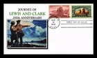 DR JIM STAMPS US COVER LEWIS & CLARK EXPEDITION BICENTENNIAL FDC COMBO