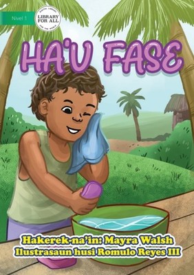 Walsh - Ha'u Fase - I Wash - New paperback or softback - X555z
