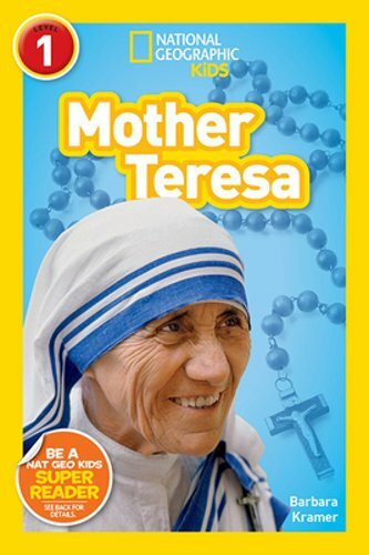 National Geographic Readers: Mother Teresa (L1) by Barbara Kramer: New