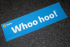 Vintage c. 2008 Washington Mutual WAMU "Whoo hoo" Vinyl 9" Bumper Sticker