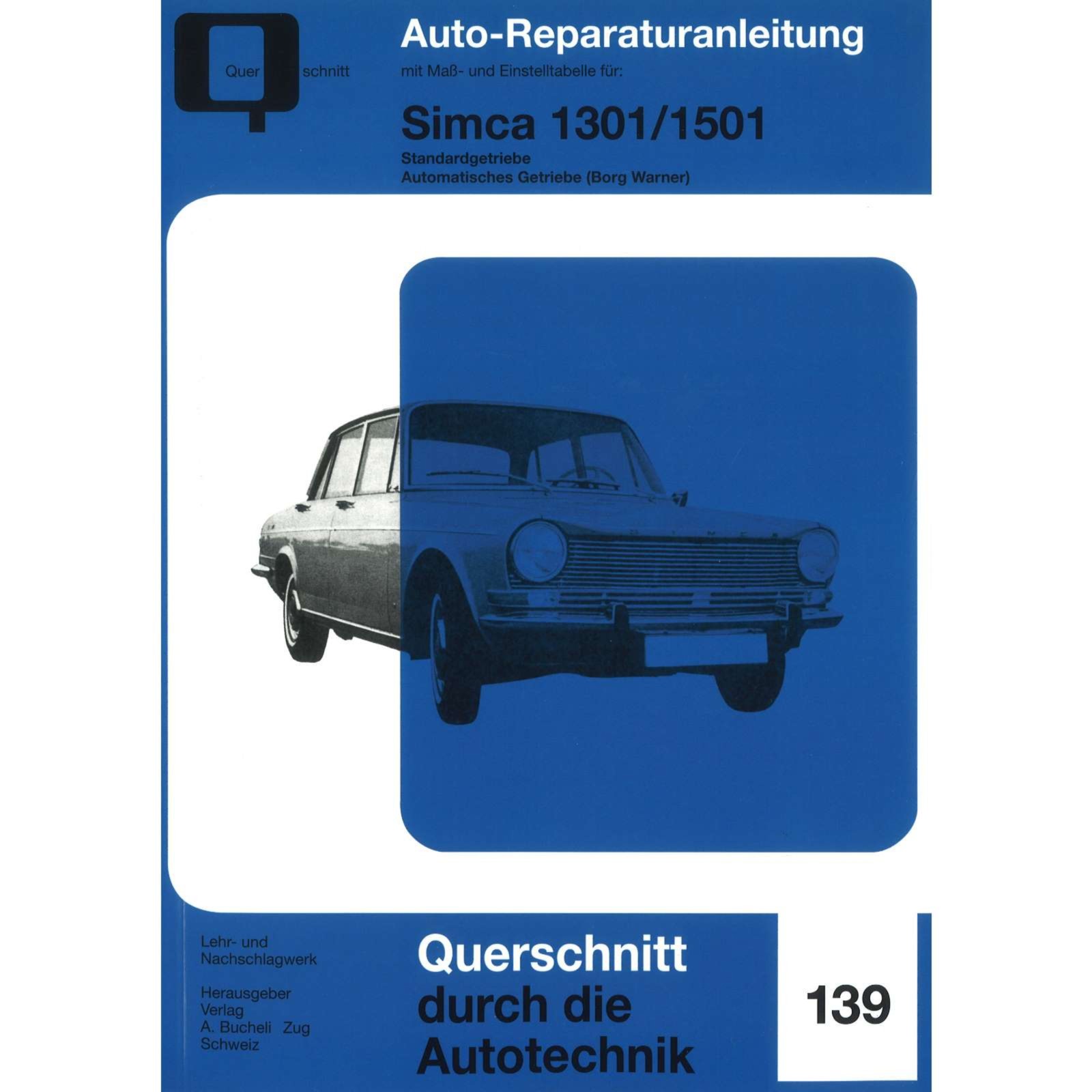 Simca 1301/1501 Stand.-/Autom.-Getriebe Bj. 1970-1976 Reparaturhandbuch Bucheli-image