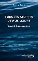 Tissou Touré | Tous Les Secrets De Nos Coeurs | Taschenbuch | FranzöSisch (2020)