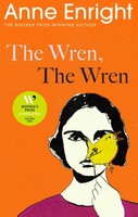 The Wren, The Wren Anne Enright
