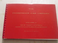 The Passenger Car Library, Vol. 2: New York Central - North Eastern Railroads