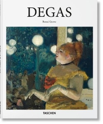 Bernd Growe Degas (Gebundene Ausgabe) Basic Art