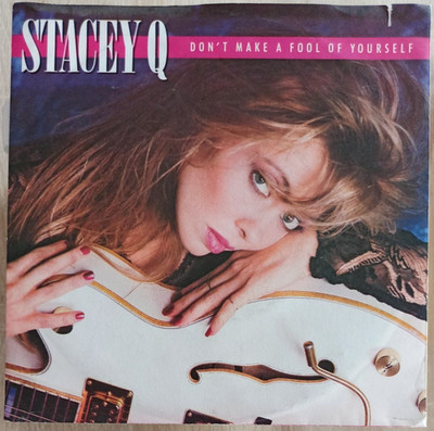 7''  STACEY Q -  DON´T MAKE A FOOL OF YOURSELF **  D 1988  * * * * EX / EX