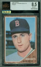 1962 TOPPS LOA #580 BILL MONBOUQUETTE PROOF BGS 8.5 MAC SOLO FINEST $600 CARD *