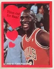 MICHAEL JORDAN VALENTINE CARD - "TIME OUT FOR FUN" - BRAND NEW CONDITION/VINTAGE