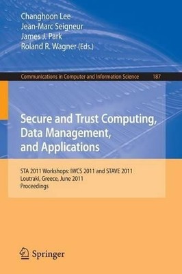 Roland R. Wagne Secure and Trust Computing, Data Management, and A (Taschenbuch)