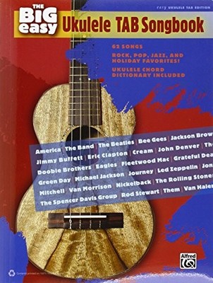 THE BIG EASY UKULELE TAB SONGBOOK: THE BIG EASY SONGBOOK By Hal Leonard Corp.