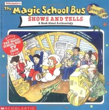 The Magic School Bus Shows And Tells: A Book - Paperback, by Cole Joanna - Good