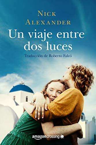 Un viaje entre dos luces. Alexander, Miramontes 9782919804290 Free Shipping**