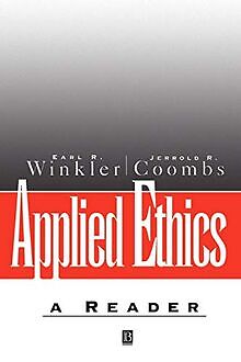 Applied Ethics: A Reader von Winkler, Earl | Buch | Zustand gut