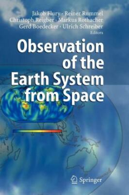 Observation of the Earth System from Space, Paperback by Flury, Jakob (EDT); ...