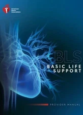 BLS CPR Basic Life Support Provider Manual By AHA. 2020