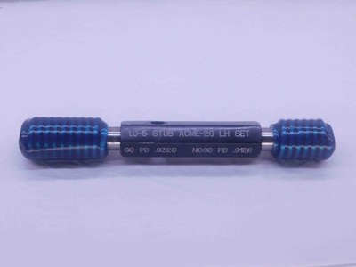 1'' 5 STUB ACME 2G LEFT HAND SET THREAD PLUG GAGE 1.0 5. GO NO GO = .9320 & .9126