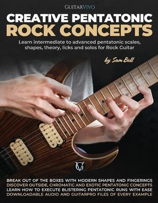 Luke Lewis Sam Bell Creative Pentatonic Rock Concepts (Paperback)