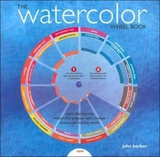 The Watercolor Wheel Book John Barber