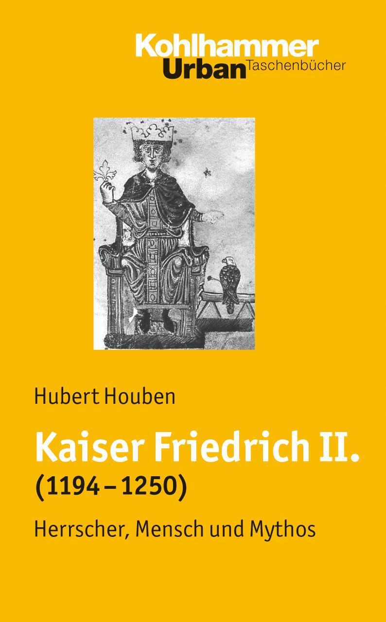Thumbnail - Hubert Houben / Kaiser Friedrich Ii. (1194-1250) / 9783170186835